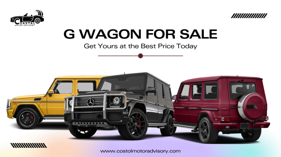 G Wagon for Sale – Get Yours at the Best Price Today!