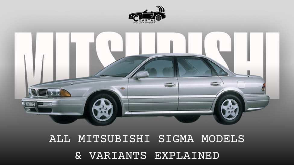 All Mitsubishi Sigma Models & Variants Explained